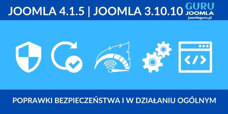 Joomla 4.1.5 i Joomla 3.10.10 - Opis zmian po polsku