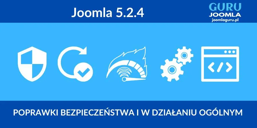 Joomla 5.2.4 - opis zmian