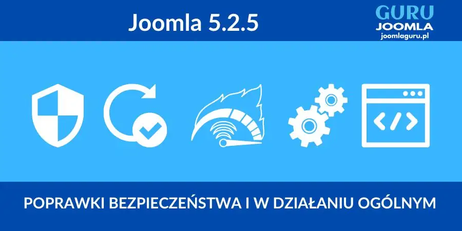 Joomla 5.2.5 - opis zmian