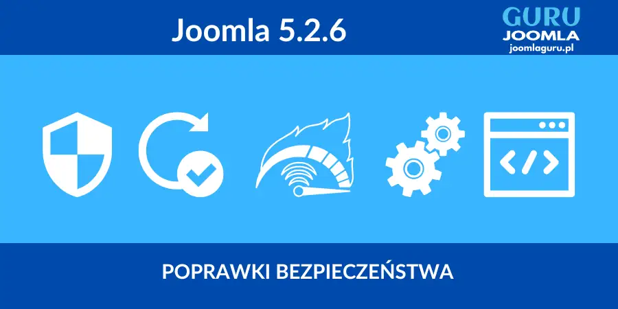Joomla 5.2.6 - opis zmian