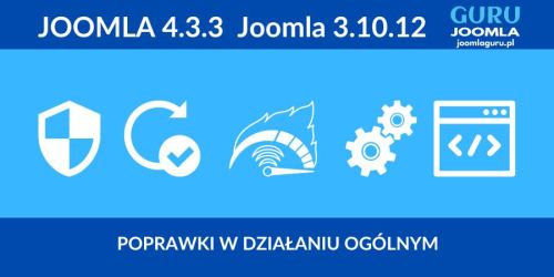 Joomla 4.3.3 oraz Joomla 3.10.12 nowa wersja opis zmian po polsku