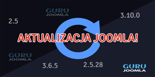 Aktualizacja Joomla z dowolnej wersji 2.5 do wersji obecnej