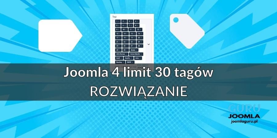 Joomla 4 limit 30 tagów - Rozwiązanie