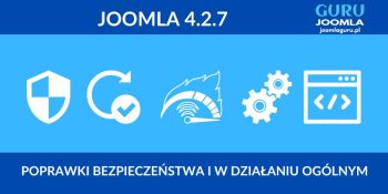 Joomla 4.2.7 - nowa wersja opis zmian