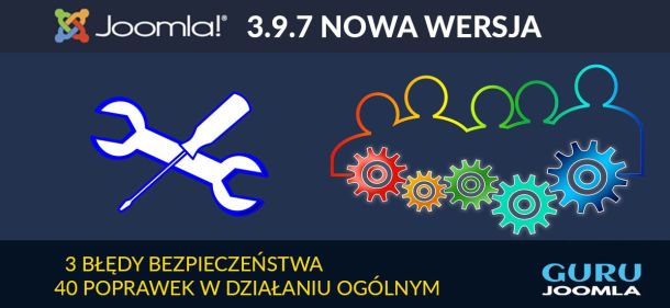 NOWA WERSJA JOOMLA 3.9.7 - opis zmian