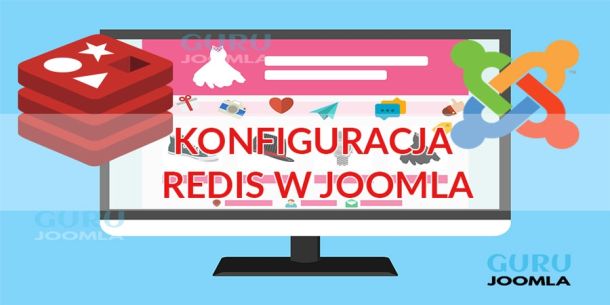 JOOMLA - KONFIGURACJA REDIS