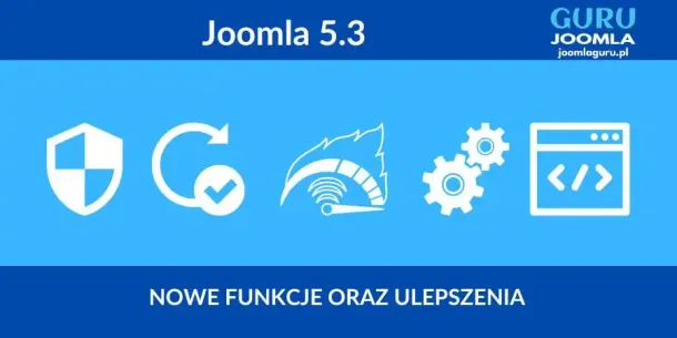 Joomla 5.3 - opis zmian