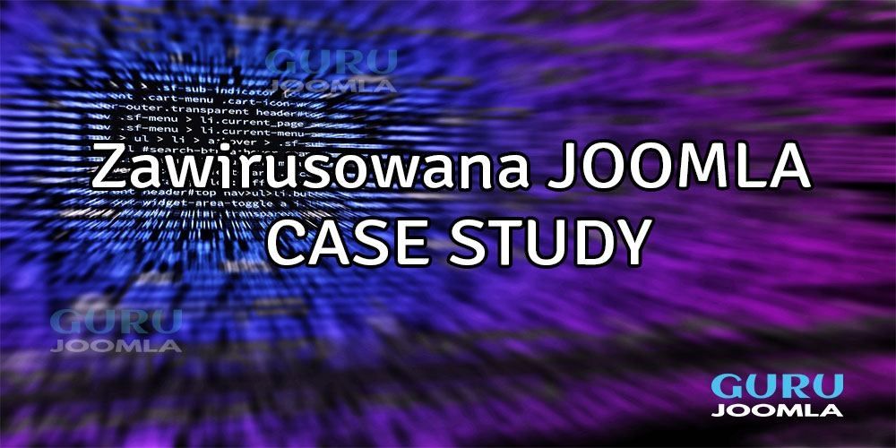 Zawirusowana JOOMLA - CASE STUDY (Studium przypadku)