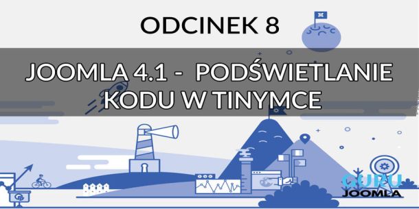 Joomla 4 nowości - Podświetlanie kodu - Odcinek 8 (wideo)