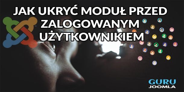 JAK UKRYĆ MODUŁ PRZED ZALOGOWANYM UŻYTKOWNIKIEM?