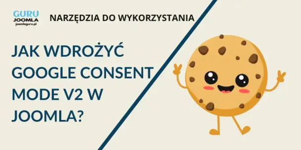 Jak wdrożyć Google consent mode v2 w Joomla?