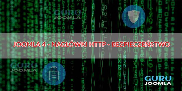 JOOMLA 4 - NAGŁÓWKI HTTP - BEZPIECZEŃSTWO