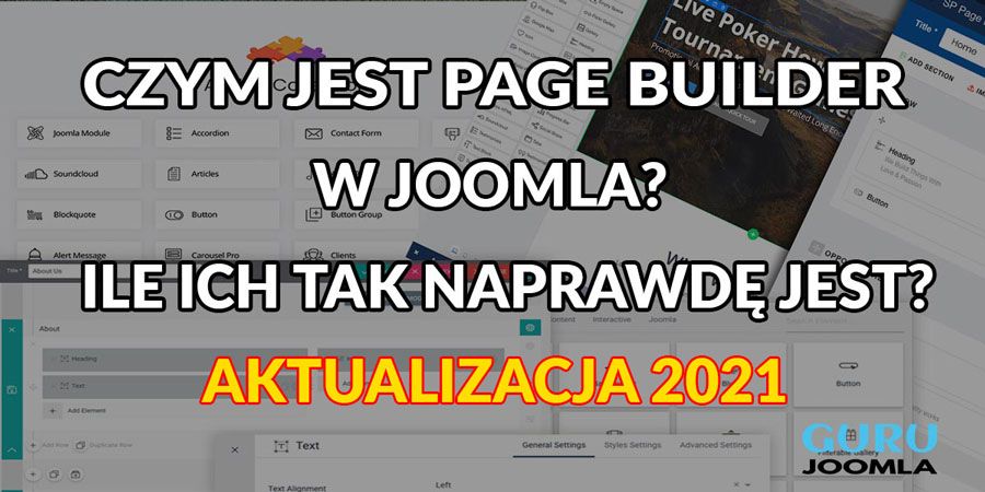 CZYM JEST PAGE BUILDER W JOOMLA? ILE ICH TAK NAPRAWDĘ JEST? Joomla budowanie stron