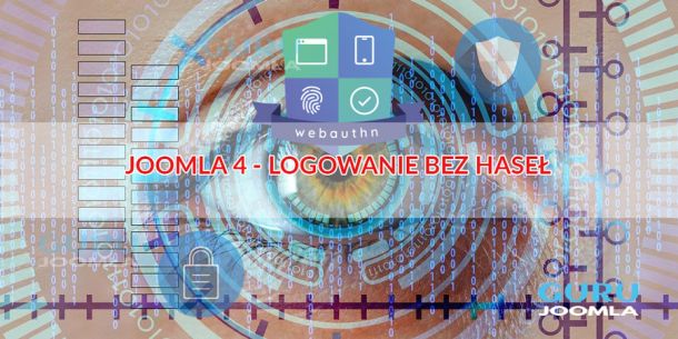 JOOMLA 4 - LOGOWANIE BEZ HASEŁ (W3C WEB AUTHENTICATION)