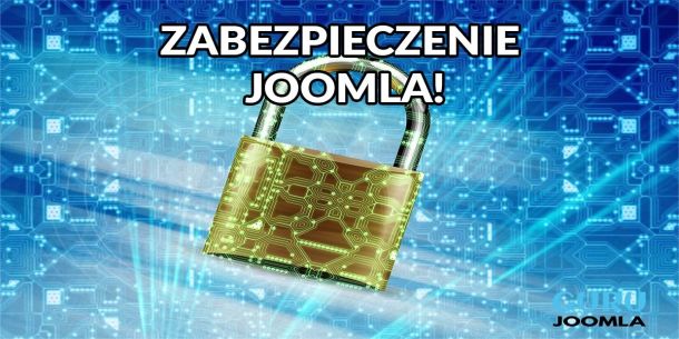 Bezpieczeństwo Joomla 5. Przed atakami hakerów i złośliwych botów. Usuwanie wirusów.