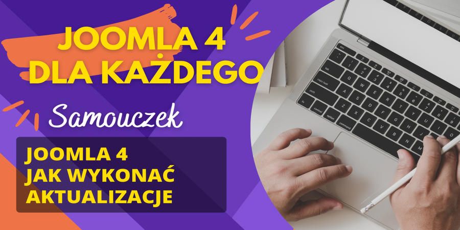 Joomla 4 dla każdego - Jak wykonać aktualizacje (wideo)