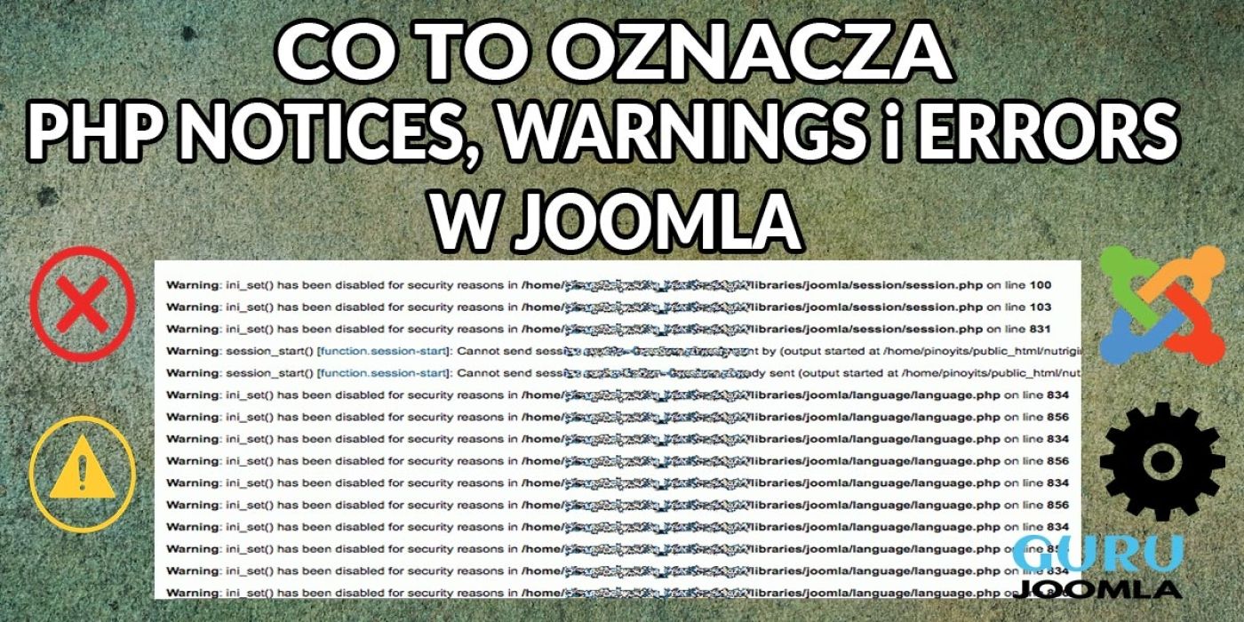 CO TO OZNACZA PHP NOTICES, WARNINGS i ERRORS W JOOMLA